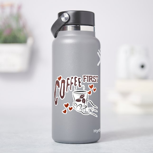 Coffee First Cute Love Sticker (HydroFlask)
