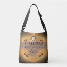 Coffee First, Everything Else Later – coffee lover