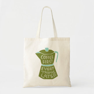 Coffee First Everything Later Illustrated Tote Bag