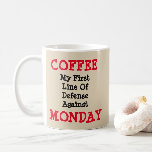 Coffee - First Line Of Defence Against Monday  Mug (With Donut)