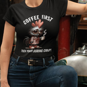 Coffee First Meme T-Shirt