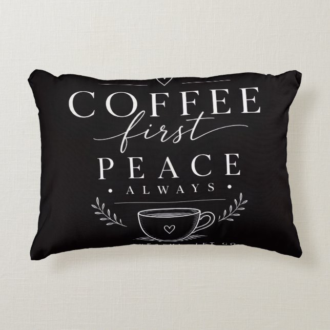 Coffee first peace decorative cushion (Front)