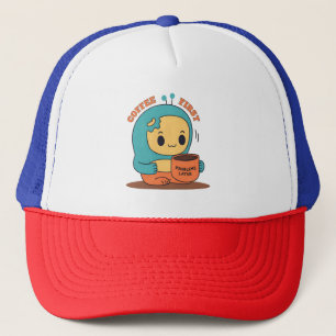 Coffee First… Problems Later – Cute Cartoon Design Trucker Hat