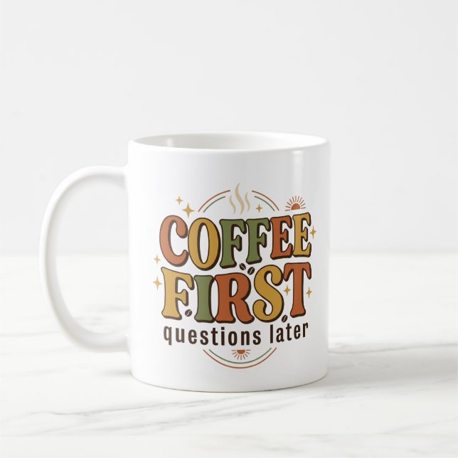 Coffee First Questions Later Retro 70s Typography Mug (Left)