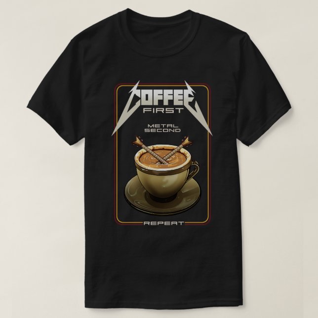 COFFEE FIRST T-Shirt (Design Front)