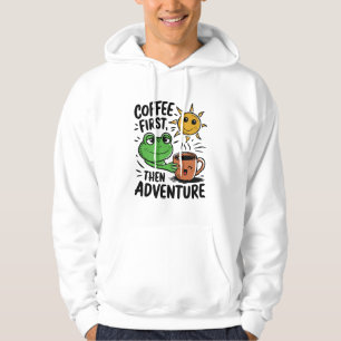 Coffee First Then Adventure – Cute Frog Morning Hoodie