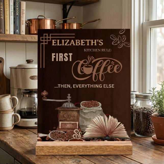 Coffee First Then Everything Else Kitchen Rule Acrylic Sign (Creator Uploaded)