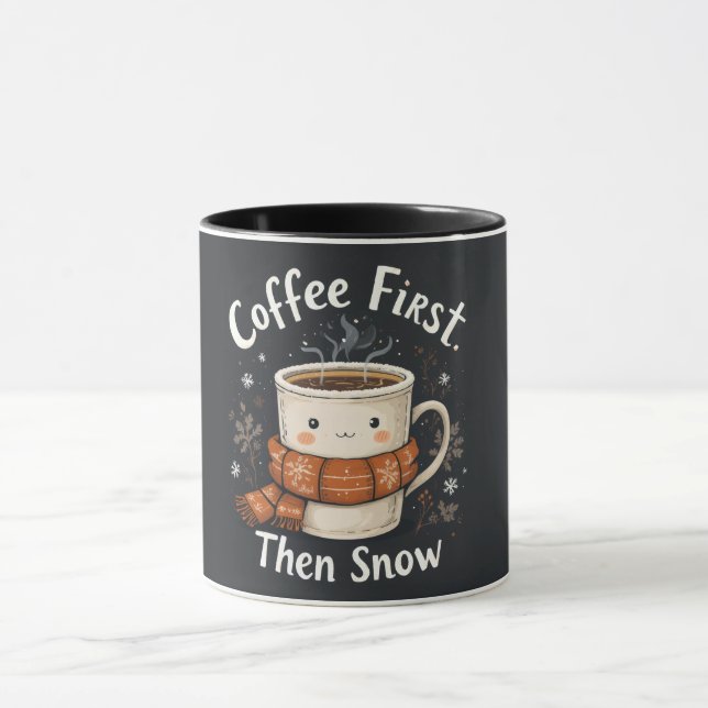 Coffee First, Then Snow – Cosy Winter Mug (Center)