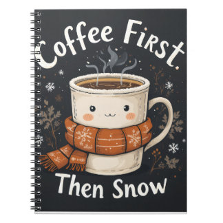 Coffee First, Then Snow – Winter Notebook Design