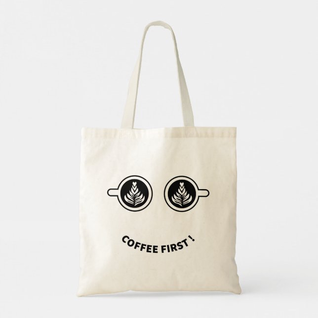 Coffee First  Tote Bag (Back)