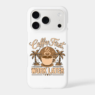 Coffee First, Work Later – Powered by Caffeine