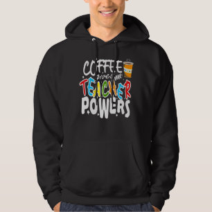 Coffee For Math Teachers Coffee To Teach Math Coff Hoodie