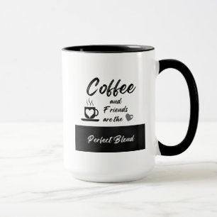 Coffee friendship Specialty Mug