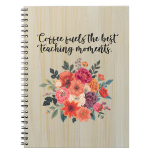 Coffee Fueled Best Teaching Moments Design Notebook