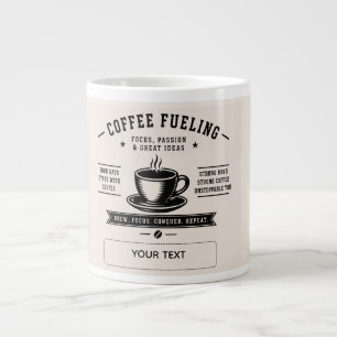 Coffee Fueling – Motivational Personalized Coffee  Large Coffee Mug