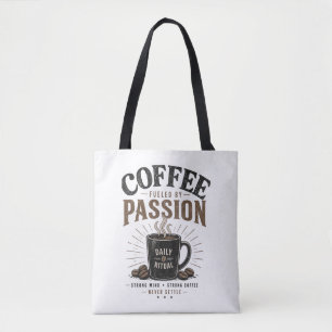 Coffee Fuelled by Passion Daily Ritual Vintage Tote Bag