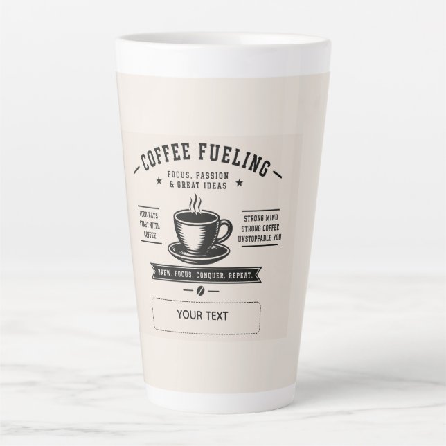 Coffee Fuelling – Motivational Personalised Coffee Latte Mug (Front)