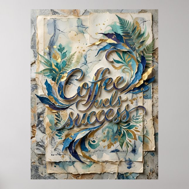 coffee fuels success poster (Front)