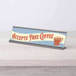 Coffee Funny Desk Sign Office Humour