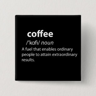 Coffee Funny Dictionary Definition 15 Cm Square Badge