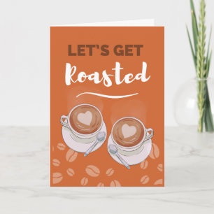 Coffee Get Together Let’s Get Roasted Invite