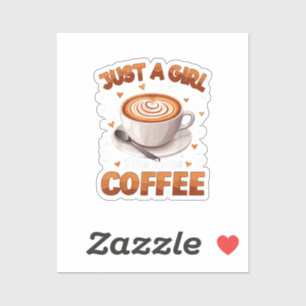 Coffee Girls Women Just A Girl Who Loves Coffee