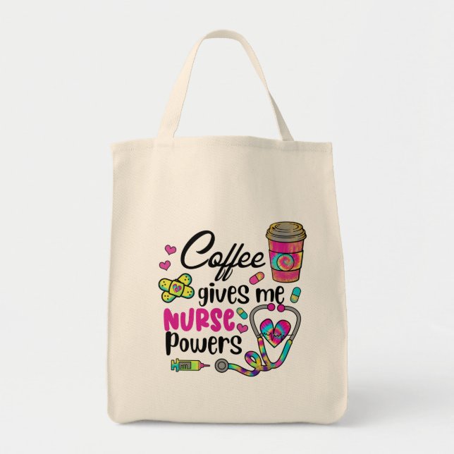 Coffee Gives Me Nurse Powers Tote Bag (Front)