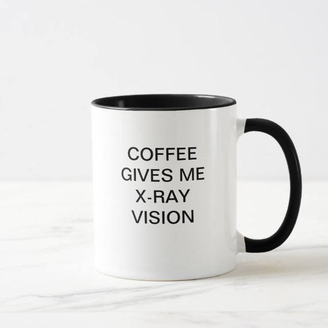 COFFEE GIVES ME X-RAY VISION MUG (Right)
