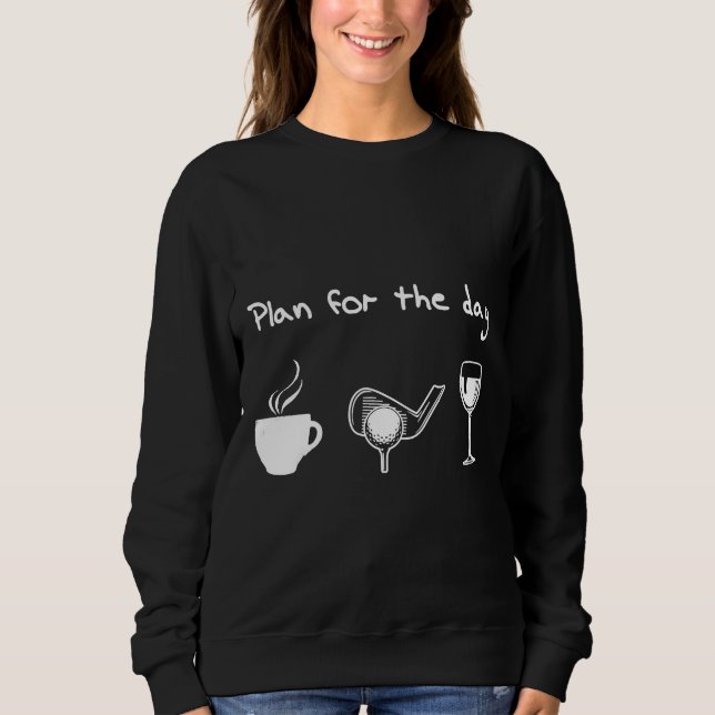 Coffee Golf Wine  For Men Women Sweatshirt (Front)