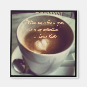 Coffee Gone Magnet