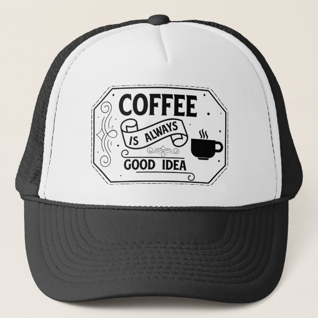 coffee good idea employee word art  trucker hat (Front)