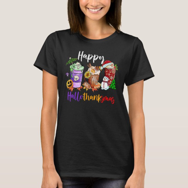 Coffee Halloween Thanksgiving Christmas Happy Hall T-Shirt (Front)