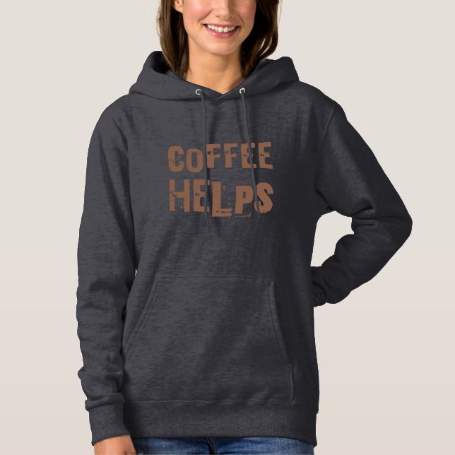 coffee helps funny retro typography cafe saying hoodie (Front)