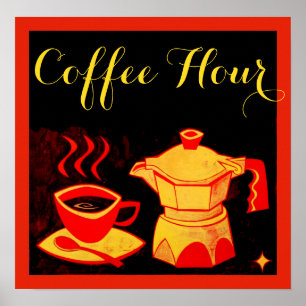 COFFEE HOUR /Red Yellow Coffee Cup And Coffeepot Poster