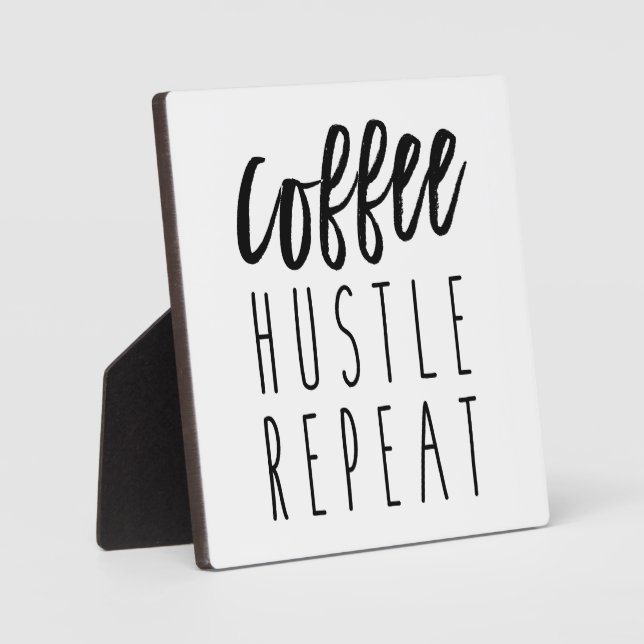 Coffee Hustle Repeat Coffee Bar Farmhouse Sign Plaque (Front)