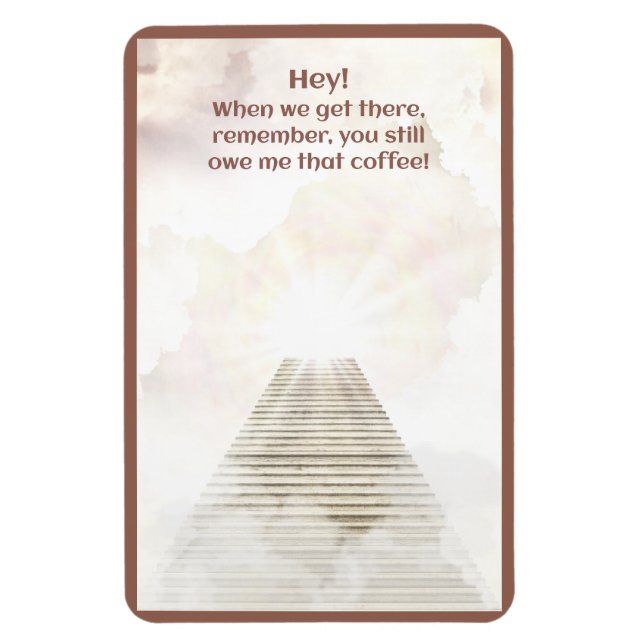 Coffee in heaven magnet (Vertical)