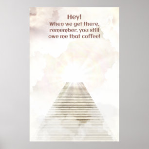 Coffee in heaven poster