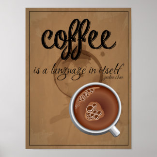 coffee is a language in itself poster