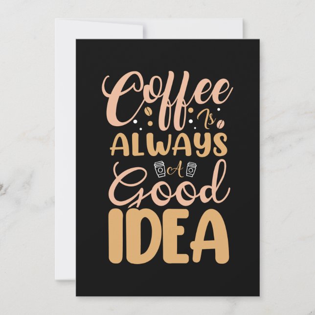 Coffee Is Always A Good Idea (3) Save The Date (Front)