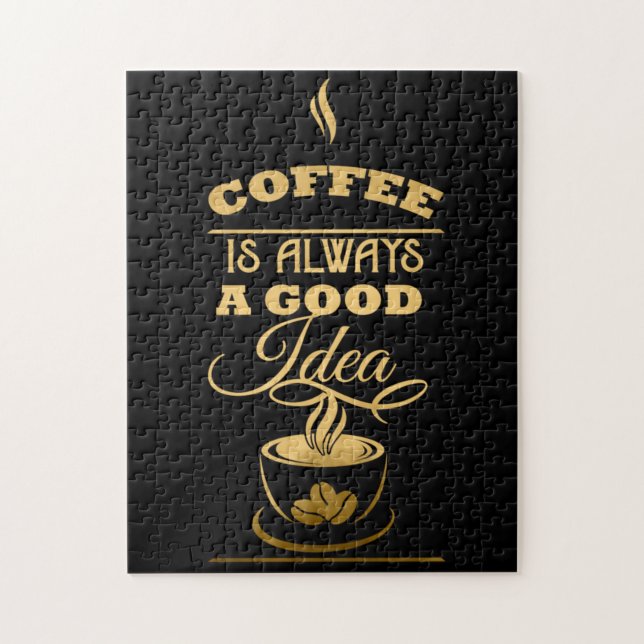 Coffee is Always a Good Idea Jigsaw Puzzle (Vertical)