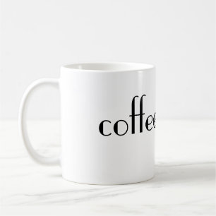 Coffee is bae mug