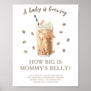 Coffee is brewing How big is mummy's belly game  Poster