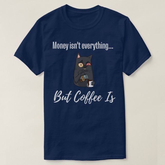 Coffee Is Everything Funny Coffee Coffee Gift Bari T-Shirt (Design Front)