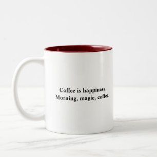 Coffee is Happiness Funny Quote Brown Two-Tone Mug