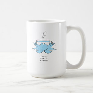 coffee is like zen mug