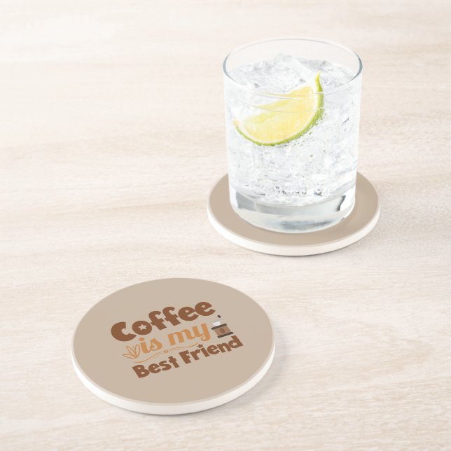 Coffee is my best friend coaster (Side)