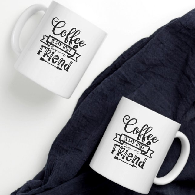 Coffee is my best friend mug (Creator Uploaded)