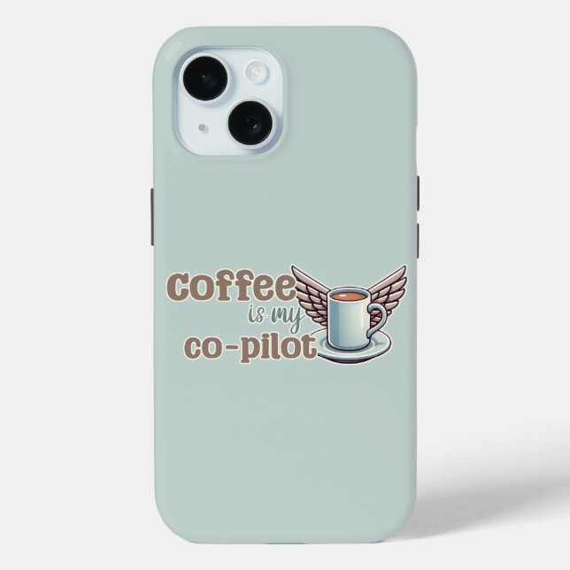 Coffee is my co-pilot Case-Mate iPhone case (Back)