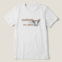 Coffee is my co-pilot