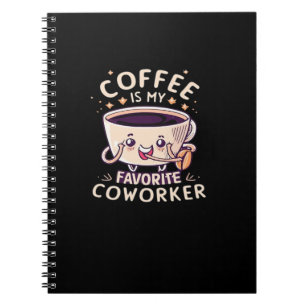 Coffee Is My Favourite Coworker Classic Notebook